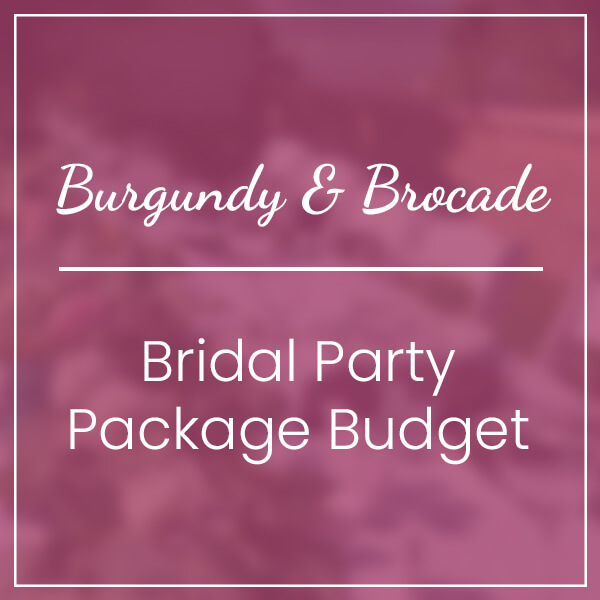 burgundy brocade bridal party package budget